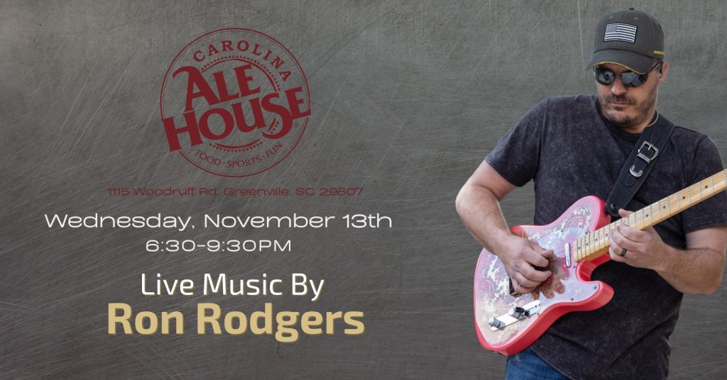 Carolina Ale House (Woodruff Rd. Greenville) 11-13-24