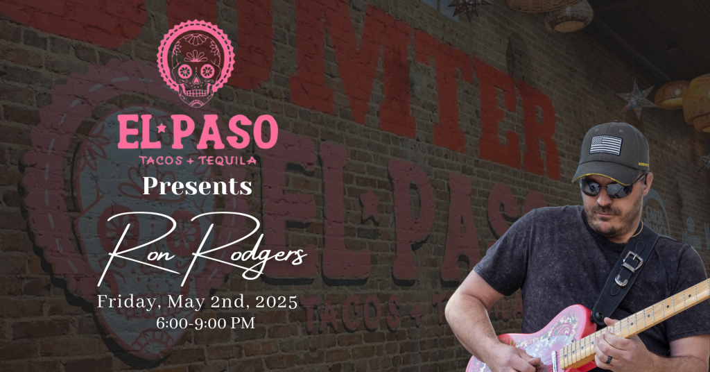 El Paso Tacos & Tequila 5-2-25